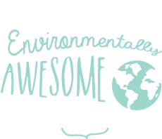 Environmentally Awesome
